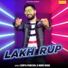 About Lakh Rup Song